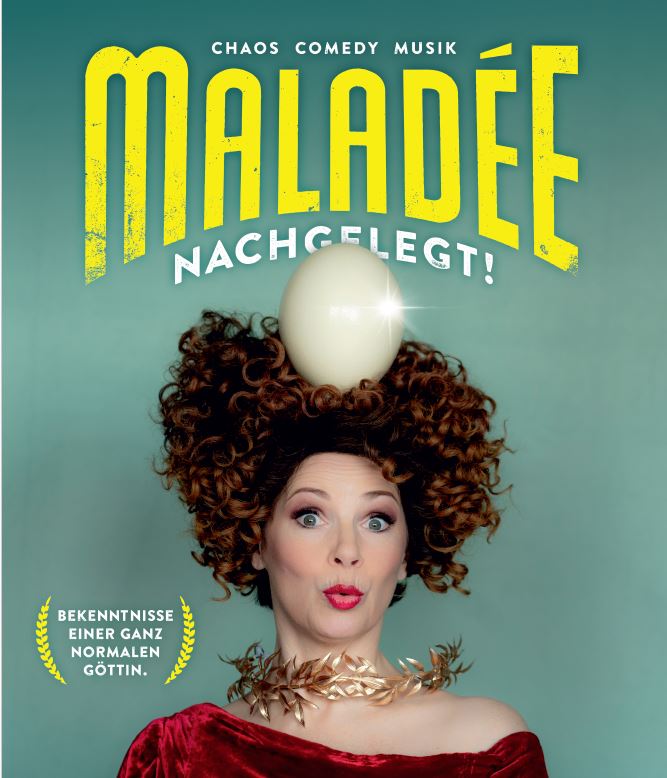 Comedienne MALADÉE Nachgelgt Chaos Comedy Musik Plakat
